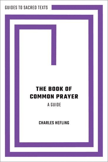 bokomslag Book of Common Prayer: A Guide