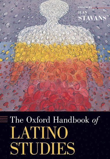 bokomslag The Oxford Handbook of Latino Studies