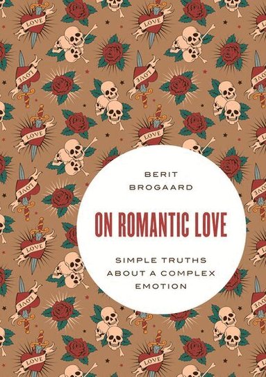 Berit Brogaard - On Romantic Love, Häftad