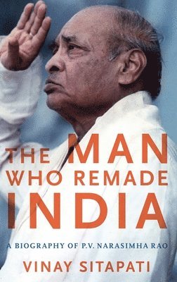 bokomslag Man Who Remade India