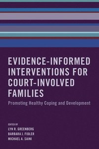 bokomslag Evidence-Informed Interventions for Court-Involved Families