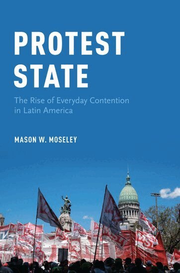 Mason W. Moseley - Protest State, Inbunden