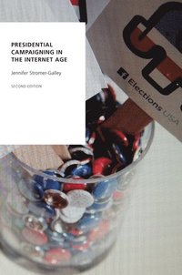 bokomslag Presidential Campaigning in the Internet Age