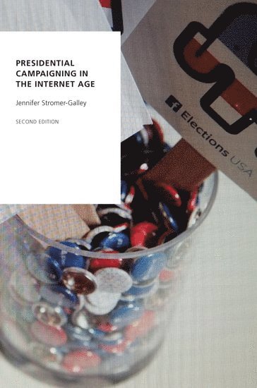 bokomslag Presidential Campaigning in the Internet Age