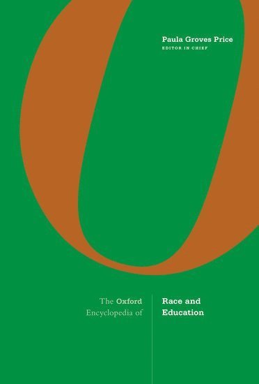 The Oxford Encyclopedia of Race and Education, Inbunden