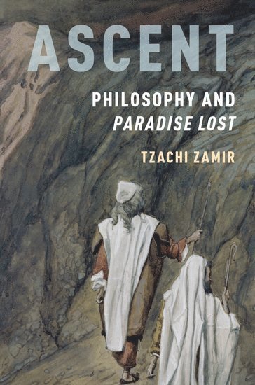 Tzachi Zamir, Hebrew University of Jerusalem) Zamir, Tzachi (Professor, Professor, Department of English and Department of Comparative Literature - Ascent, Inbunden