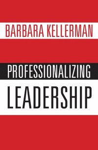 bokomslag Professionalizing Leadership