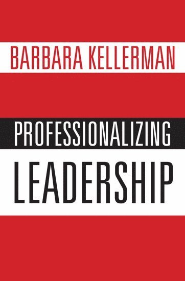 Professionalizing Leadership 1