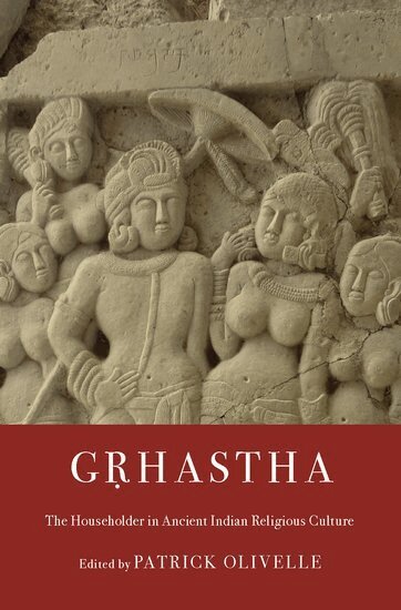 Patrick Olivelle - Gṛhastha, Inbunden
