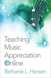 bokomslag Teaching Music Appreciation Online