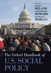 bokomslag Oxford Handbook of U.S. Social Policy