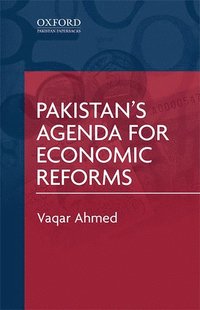 bokomslag Pakistan's Agenda for Economic Reforms