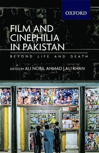 bokomslag Film and Cinephilia in Pakistan