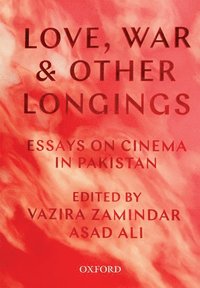 bokomslag Love, War, and Other Longings