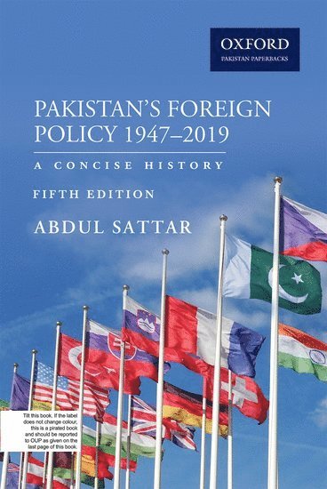 Abdul Sattar - Pakistans Foreign Policy 1947-2019, Häftad