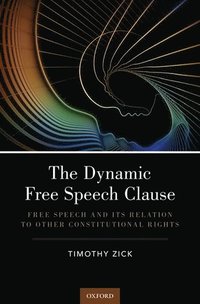 bokomslag The Dynamic Free Speech Clause