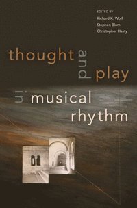 bokomslag Thought and Play in Musical Rhythm