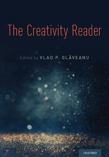 Vlad Petre Glaveanu - The Creativity Reader, Inbunden