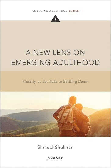 A New Lens on Emerging Adulthood 1