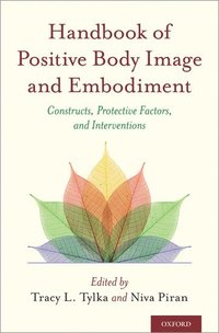bokomslag Handbook of Positive Body Image and Embodiment