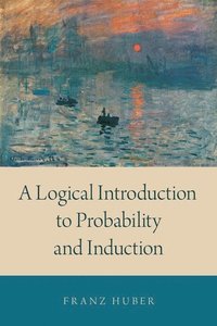 bokomslag A Logical Introduction to Probability and Induction