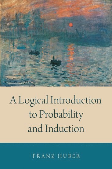 A Logical Introduction to Probability and Induction 1