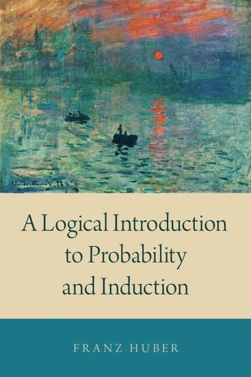 A Logical Introduction to Probability and Induction 1