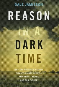 bokomslag Reason in a Dark Time