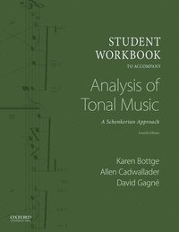 bokomslag Student Workbook to Accompany Analysis of Tonal Music: A Schenkerian Approach