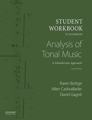bokomslag Student Workbook to Accompany Analysis of Tonal Music: A Schenkerian Approach