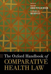 bokomslag The Oxford Handbook of Comparative Health Law