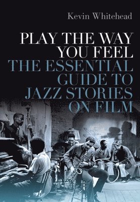 bokomslag Play the Way You Feel