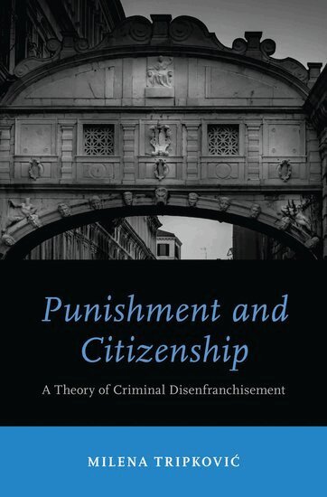 Milena Tripkovic - Punishment and Citizenship, Inbunden