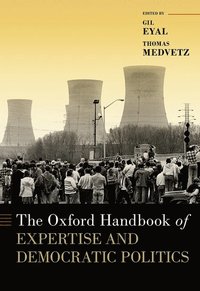 bokomslag Oxford Handbook of Expertise and Democratic Politics