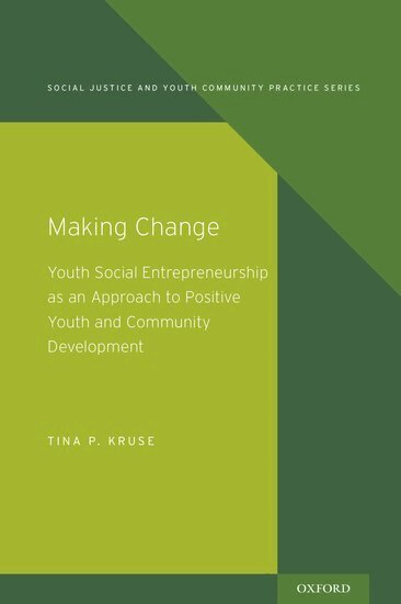 Tina P. Kruse - Making Change, Häftad