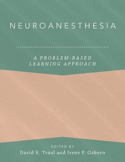 Neuroanesthesia: A Problem-Based Learning Approach