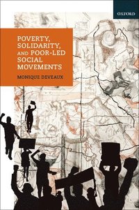bokomslag Poverty, Solidarity, and Poor-Led Social Movements
