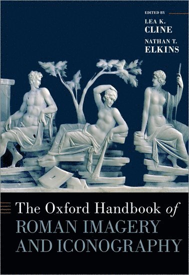 bokomslag The Oxford Handbook of Roman Imagery and Iconography