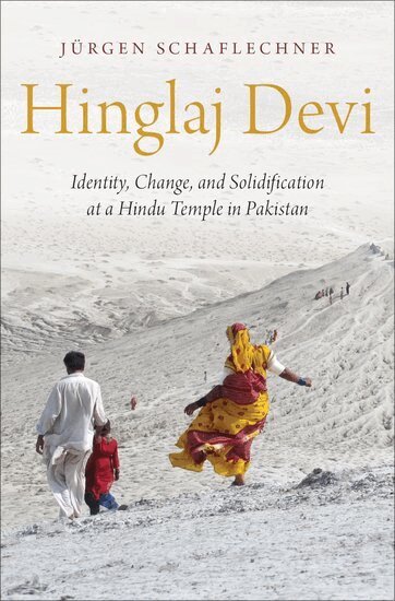 Jürgen Schaflechner - Hinglaj Devi, Inbunden