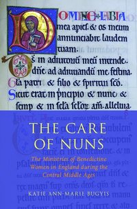bokomslag The Care of Nuns