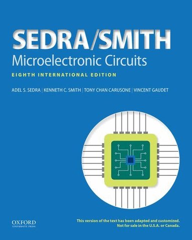 Adel S. Sedra, Kenneth C. (KC) Smith, Tony Chan Carusone, Vincent Gaudet - Microelectronic Circuits, Häftad