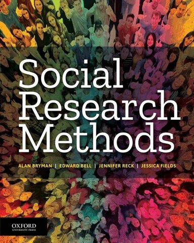 Alan Bryman, Edward Bell, Jennifer Reck, Jessica Fields - Social Research Methods, Häftad
