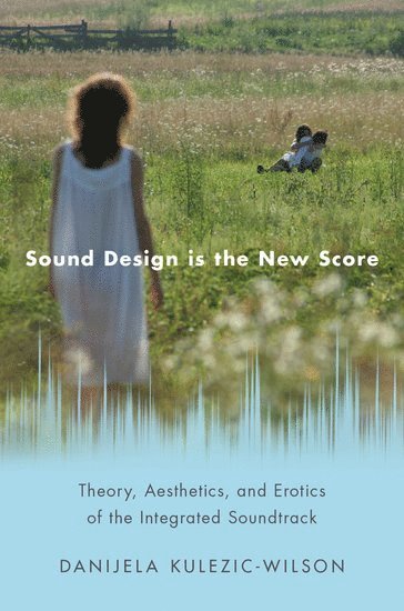 Sound Design is the New Score 1