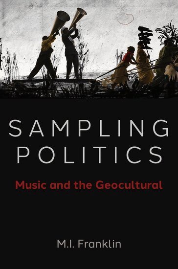 M.I. Franklin - Sampling Politics, Inbunden
