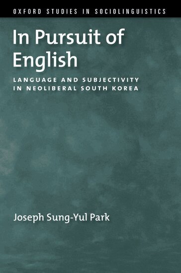 Joseph Sung-Yul Park - In Pursuit of English, Häftad