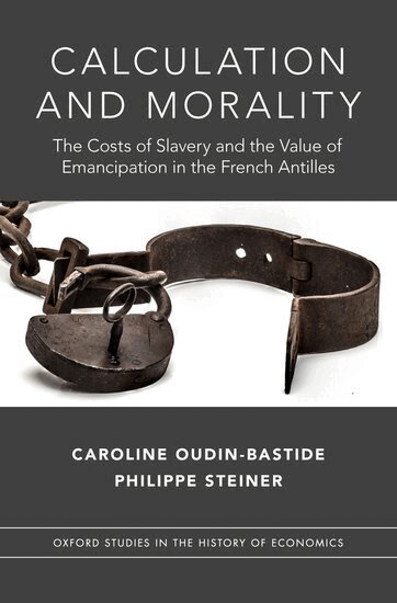 Caroline Oudin-Bastide, Philippe Steiner - Calculation and Morality, Inbunden