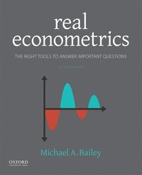 bokomslag Real Econometrics: The Right Tools to Answer Important Questions