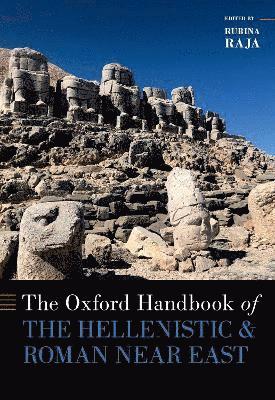 The Oxford Handbook of the Hellenistic and Roman Near East 1