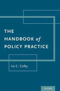 bokomslag The Handbook of Policy Practice