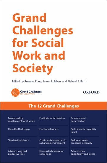 Rowena Fong, James Lubben, Richard P. Barth - Grand Challenges for Social Work and Society, Inbunden